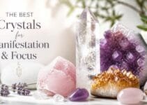 Best Crystals for Manifestation and Focus Best Crystals for Manifestation and Focus